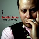 Boddhi Satva feat Ze Pequino - Stop Jealousy Instrumental Mix