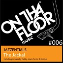 Jazzentials - The Jackal Lewis Ferrier Remix