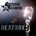 Bennie Maclane - Beatbox N E X T Electro Remix