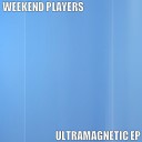 Weekend Players - Stop Look Original Mix