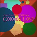 DJ Terry Pardini Invisible Man - Colored Love Original Mix
