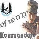 DJ Dextro - Komandos D G X DJ Paulo Leite Remix Remix