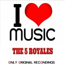 The 5 Royales - Why