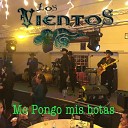 Los Vientos - Me Pongo Mis Botas En Vivo