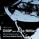 D33P Jess Nitties - Never Gonna Love Original Mix