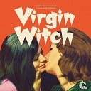 Ted Dicks - Virgin Witch 1