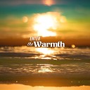 The Warmth - Love Interlude
