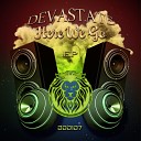 Devastate - What You Want Original Mix