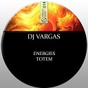 Dj Vargas - Totem Original Mix