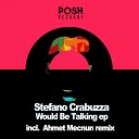 Stefano Crabuzza - Would Be Talking Ahmet Mecnun Remix