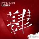 Immersion - Lights Original Mix