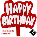 SNC - Happy Birthday Hard Dance Mix
