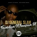 DJ General Slam feat Paul B - The World DJ General Slam 2019 Laid Remix