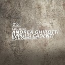 Andrea Ghirotti - Anima Le Cantin Remix