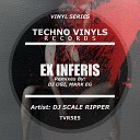 DJ Scale Ripper - Ex Inferis DJ Ogi Remix