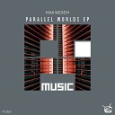 Max Wexem - Parallel Worlds Original Mix