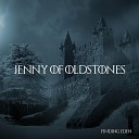Finding Eden - Jenny of Oldstones From Game of Thrones