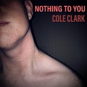 Cole Clark - Tragedy