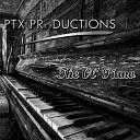 PTX Productions - The Ol Piano