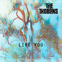 The Troblins - Hanabi