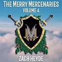 Zach Heyde - The Merry Mercenaries Main Theme