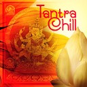Tantra Chill Out Collection - Just Relax