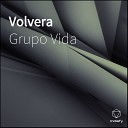 Grupo Vida - Levantate