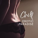 Erotic Music Zone - Vibes of Slow Sex