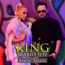 Mario Joy feat Anda Adam - King Radio Edit