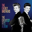 The Everly Brothers - Crying in the Rain Radio Version