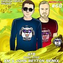 XM John Reyton Radio Remix - ATB Dont stop XM John Reyton Radio Remix