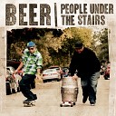 People Under The Stairs - Beer Colt 45 Mix