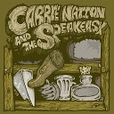 Carrie Nation and the Speakeasy - Mamma s Little Baby