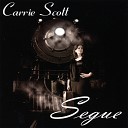 Carrie Scott - Living for the City