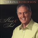 Carroll Roberson - Suddenly There s a Valley