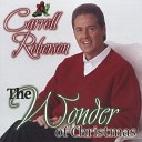 Carroll Roberson - Every Day Can Be Just Like Christmas