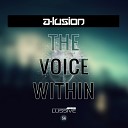 A lusion - The Voice Within Original Mix