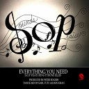 SOP Sounds of Praise feat Tyrone Ellis - Everything You Need Earl TuTu John Khan Remix