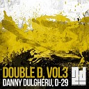 D 29 Danny Dulgheru - Movin Original Mix