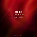 Kirillij - Neverend Original Mix