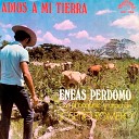 Eneas Perdomo - Mi Caney