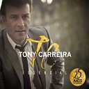 Tony Carreira feat Toto Cutugno - A Cantar