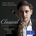 Vitaly Vatulya Maria Nemtsova - Sonata in A Major for Piano and Violin III Recitativo Fantasia Ben moderato Arr for Saxophone and…