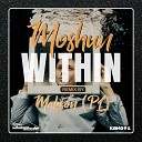 Moshun - Within Original Mix