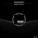 Egomorph - They Live Original Mix