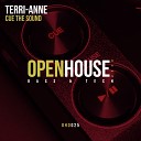 Terri Anne - Cue The Sound Original Mix