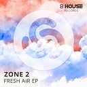 Zone 2 - Fresh Air Original Mix