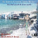 DJ Kosmas K - Under The Sun Original Mix