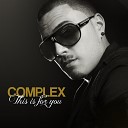 Complex - This Is For You Instrumental