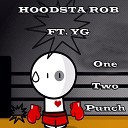 Hoodsta Rob feat YG - One Two Punch